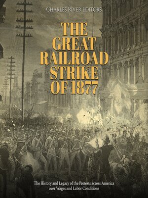 cover image of The Great Railroad Strike of 1877